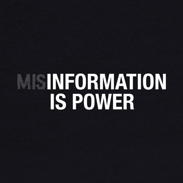 MISINFORMATION by ikado